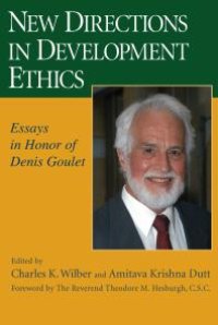 cover of the book New Directions in Development Ethics : Essays in Honor of Denis Goulet