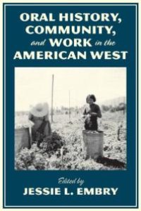 cover of the book Oral History, Community, and Work in the American West