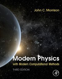 cover of the book Modern Physics with Modern Computational Methods