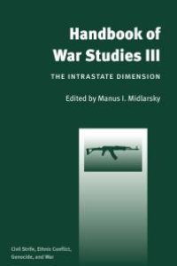 cover of the book Handbook of War Studies III : The Intrastate Dimension