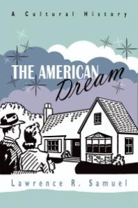 cover of the book The American Dream : A Cultural History