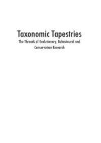 cover of the book Taxonomic Tapestries : The Threads of Evolutionary, Behavioural and Conservation Research