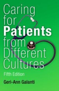 cover of the book Caring for Patients from Different Cultures : Case Studies from American Hospitals