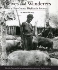 cover of the book Wives and Wanderers in a New Guinea Highlands Society