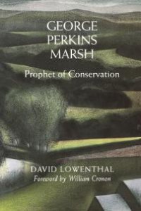 cover of the book George Perkins Marsh : Prophet of Conservation