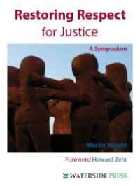 cover of the book Restoring Respect for Justice : A Symposium