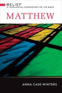 cover of the book Matthew : A Theological Commentary on the Bible