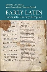 cover of the book Early Latin: Constructs, Diversity, Reception