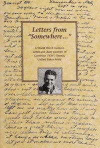 cover of the book Letters from "somewhere ..." : a memoir from World War II