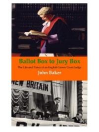 cover of the book Ballot Box to Jury Box : The Life and Times of an English Crown Court Judge