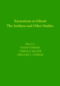 cover of the book Excavations at Gilund : The Artifacts and Other Studies