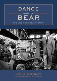 cover of the book Dance with the Bear : The Joe Rosenblatt Story