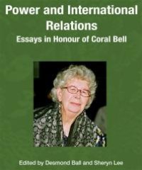 cover of the book Power and International Relations : Essays in Honour of Coral Bell