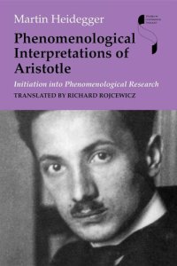 cover of the book Phenomenological Interpretations of Aristotle: Initiation into Phenomenological Research