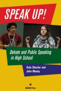 cover of the book Speak Up! : Debate and Public Speaking in High School