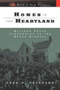 cover of the book Homes in the Heartland : Balloon Frame Farmhouses of the Upper Midwest