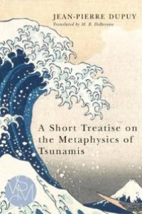 cover of the book A Short Treatise on the Metaphysics of Tsunamis