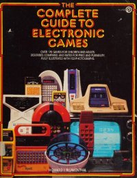 cover of the book The complete guide to electronic games