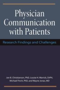 cover of the book Physician Communication with Patients : Research Findings and Challenges