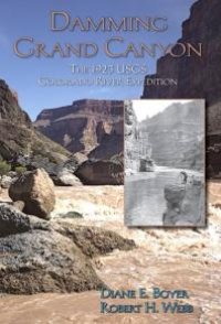 cover of the book Damming Grand Canyon : The 1923 USGS Colorado River Expedition