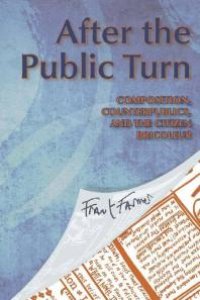 cover of the book After the Public Turn : Composition, Counterpublics, and the Citizen Bricoleur