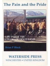 cover of the book Pain and the Pride : Life Inside the Colorado Boot Camp