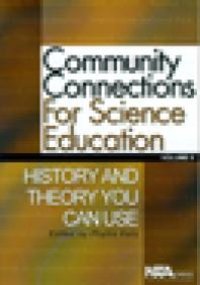 cover of the book Community Connections for Science Education : History and Theory You Can Use