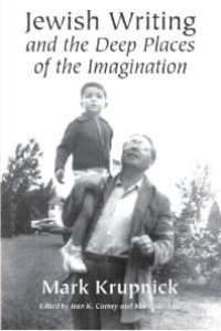 cover of the book Jewish Writing and the Deep Places of the Imagination