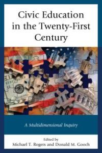 cover of the book Civic Education in the Twenty-First Century: A Multidimensional Inquiry