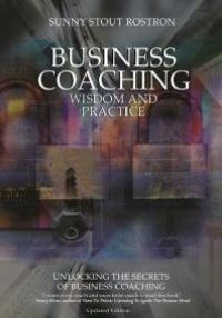 cover of the book Business Coaching : Wisdom and Practice