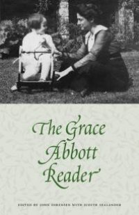 cover of the book The Grace Abbott Reader