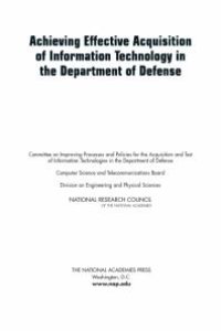 cover of the book Achieving Effective Acquisition of Information Technology in the Department of Defense