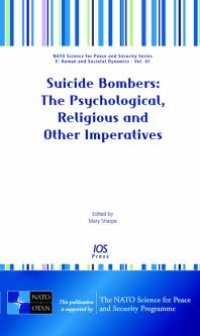 cover of the book Suicide Bombers: the Psychological, Religious and Other Imperatives