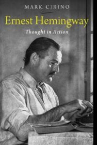 cover of the book Ernest Hemingway : Thought in Action