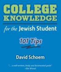 cover of the book College Knowledge for the Jewish Student : 101 Tips