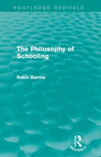 cover of the book The Philosophy of Schooling