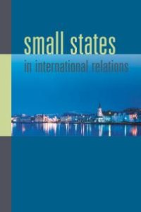 cover of the book Small States in International Relations