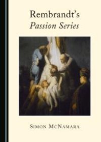 cover of the book Rembrandt's Passion Series