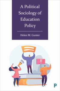 cover of the book A Political Sociology of Education Policy