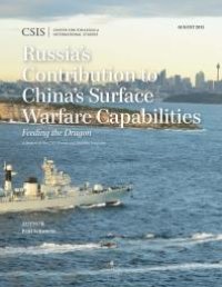 cover of the book Russia's Contribution to China's Surface Warfare Capabilities : Feeding the Dragon