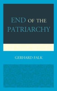 cover of the book End of the Patriarchy