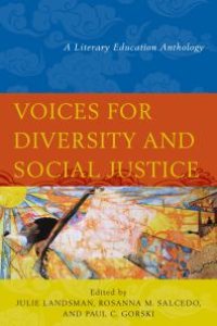 cover of the book Voices for Diversity and Social Justice : A Literary Education Anthology