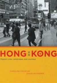 cover of the book Hong Kong: Migrant Lives, Landscapes, and Journeys