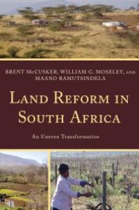 cover of the book Land Reform in South Africa : An Uneven Transformation