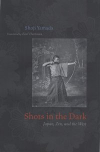 cover of the book Shots in the Dark: Japan, Zen, and the West