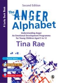 cover of the book The Anger Alphabet : Understanding Anger - an Emotional Development Programme for Young Children Aged 6-12