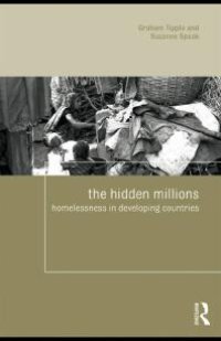 cover of the book The Hidden Millions : Homelessness in Developing Countries