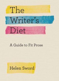 cover of the book The Writer's Diet: A Guide to Fit Prose