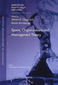 cover of the book Space, Organizations and Management Theory