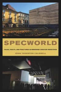 cover of the book Specworld: Folds, Faults, and Fractures in Embedded Creator Industries